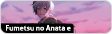 Fumetsu no Anata e