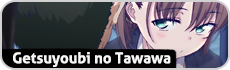 Getsuyoubi no Tawawa