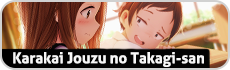 Karakai Jouzu no Takagi-san