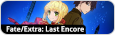 Fate/Extra: Last Encore